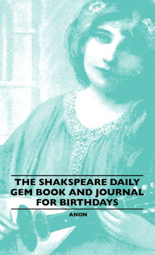 Cover for Anon · The Shakspeare Daily Gem Book and Journal for Birthdays (Hardcover Book) (2010)