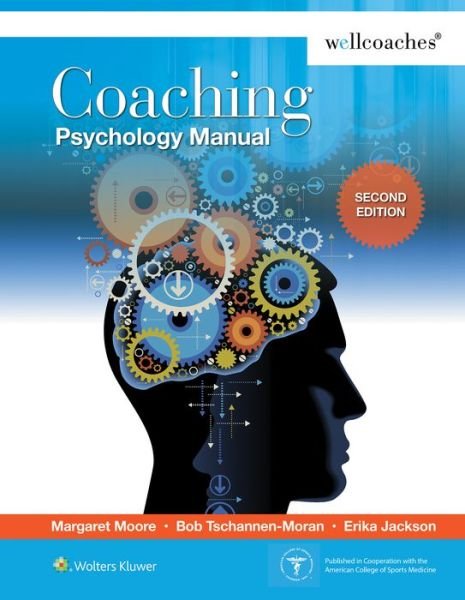 Cover for Margaret Moore · Coaching Psychology Manual (Spiral Book) (2015)