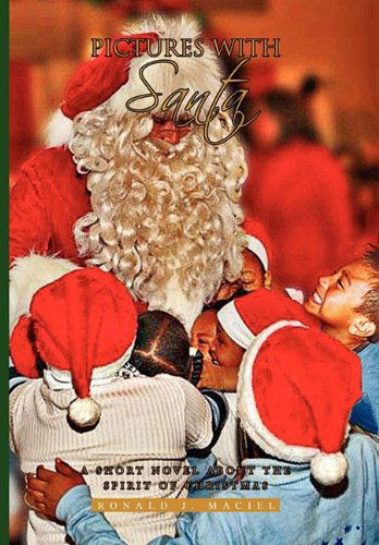 Cover for Ronald J. Maciel · Pictures with Santa (Innbunden bok) (2010)
