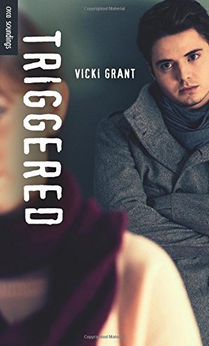 Cover for Vicki Grant · Triggered (Orca Soundings) (Paperback Book) (2013)