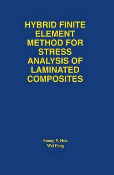 Cover for Suong Van Hoa · Hybrid Finite Element Method for Stress Analysis of Laminated Composites (Paperback Book) [Softcover reprint of the original 1st ed. 1998 edition] (2014)