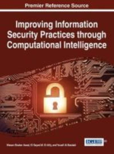 Cover for Wasan Shaker Awad · Improving Information Security Practices Through Computational Intelligence (Gebundenes Buch) (2015)