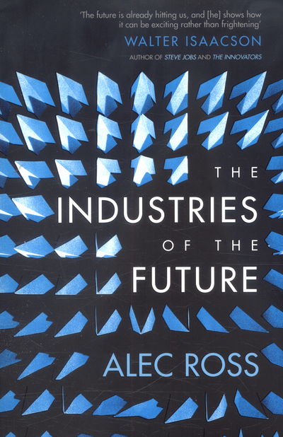 Cover for Alec Ross · The Industries of the Future (Paperback Book) (2017)