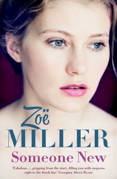 Cover for Zoe Miller · Someone New (Paperback Book) (2016)