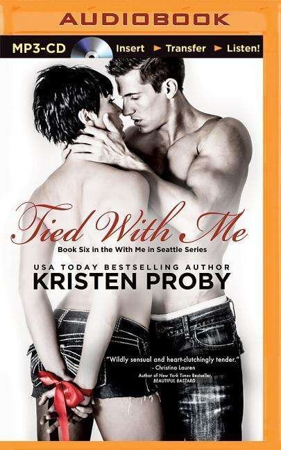 Cover for Kristen Proby · Tied with Me (MP3-CD) (2015)
