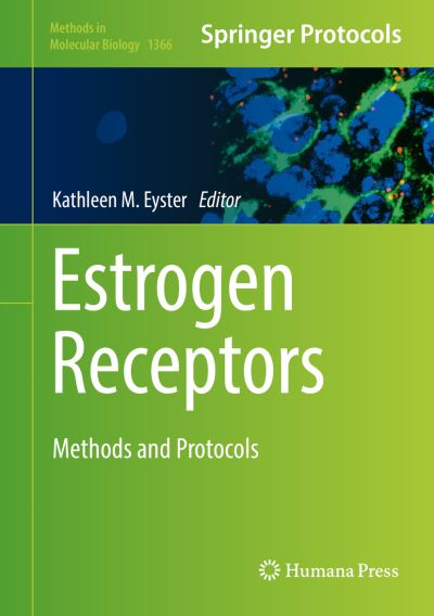 Cover for Estrogen Receptors: Methods and Protocols - Methods in Molecular Biology (Hardcover Book) [1st ed. 2016 edition] (2015)