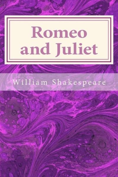 Romeo and Juliet - William Shakespeare - Kirjat - Createspace - 9781495445262 - keskiviikko 5. helmikuuta 2014