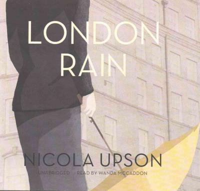 London Rain - Nicola Upson - Musiikki - Blackstone Publishing - 9781504684262 - tiistai 29. maaliskuuta 2016