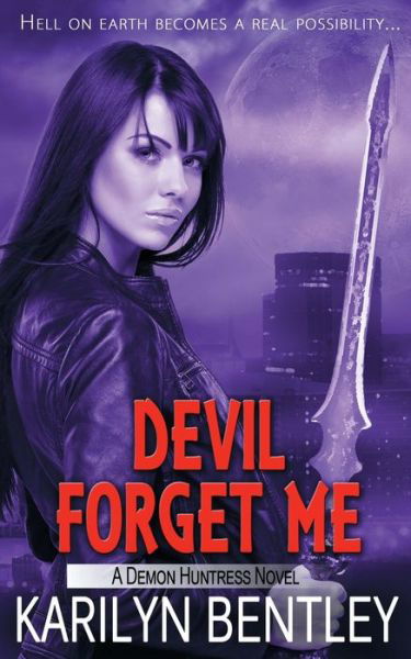 Cover for Karilyn Bentley · Devil Forget Me (Paperback Book) (2019)