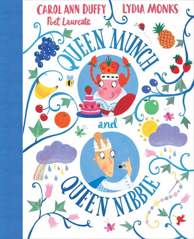 Cover for Carol Ann Duffy · Queen Munch and Queen Nibble (Hardcover Book) [Main Market Ed. edition] (2017)