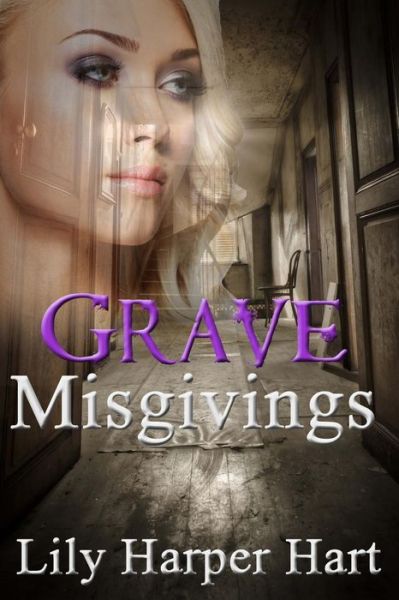 Cover for Lily Harper Hart · Grave Misgivings (Paperback Book) (2015)