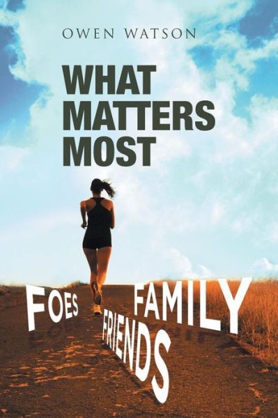 Cover for Owen Watson · What Matters Most (Paperback Book) (2015)