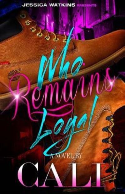 Cover for Cali · Who Remains Loyal (Taschenbuch) (2015)