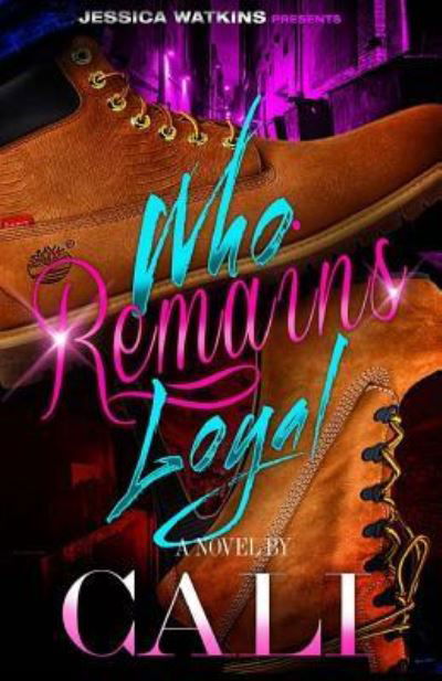 Cover for Cali · Who Remains Loyal (Pocketbok) (2015)