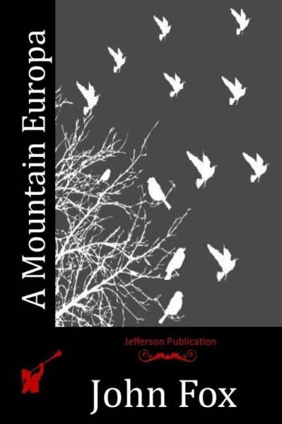 Cover for John Fox · A Mountain Europa (Paperback Book) (2015)