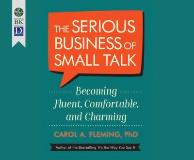 Cover for Carol Fleming · The Serious Business of Small Talk (CD) (2019)