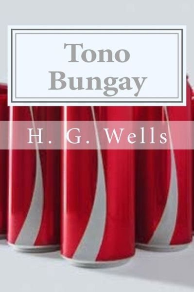 Cover for H. G. Wells · Tono Bungay (Paperback Book) (2016)