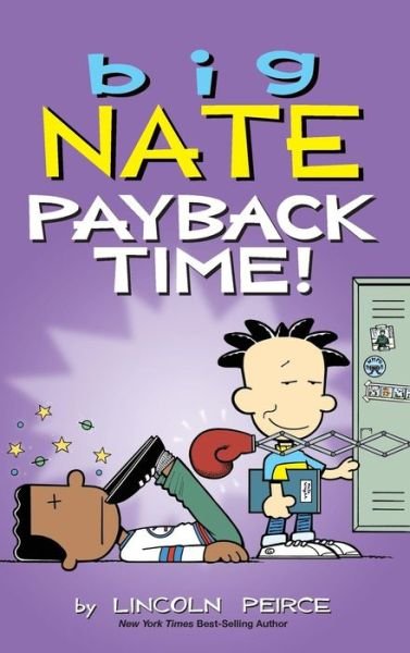 Cover for Lincoln Peirce · Big Nate: Payback Time! - Big Nate (Inbunden Bok) (2019)