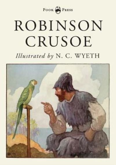 Cover for Daniel Defoe · Robinson Crusoe - Illustrated by N. C. Wyeth (Paperback Book) (2018)