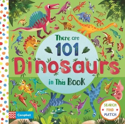 Cover for Campbell Books · There are 101 Dinosaurs in This Book - There Are 101 (Tavlebog) (2020)