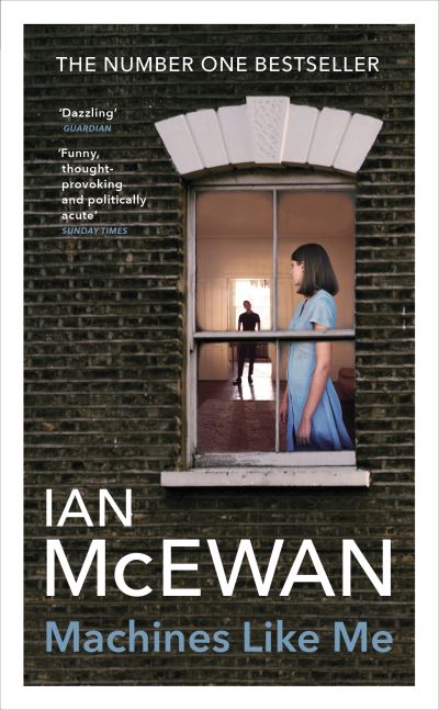 Cover for Ian McEwan · Machines Like Me: From the Sunday Times bestselling author of Lessons (Paperback Book) (2020)