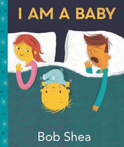 I Am a Baby - Bob Shea - Books - Walker Books Ltd - 9781529517262 - July 6, 2023