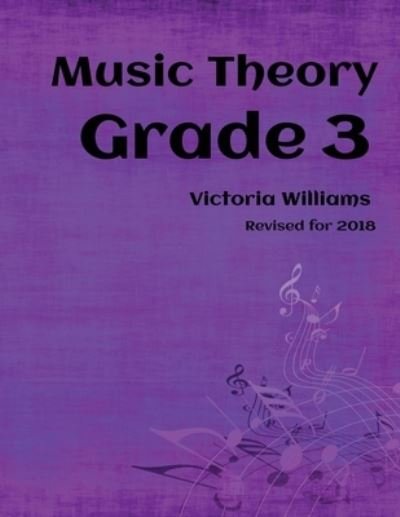 Cover for Victoria Williams · Grade Three Music Theory (Paperback Bog) (2016)