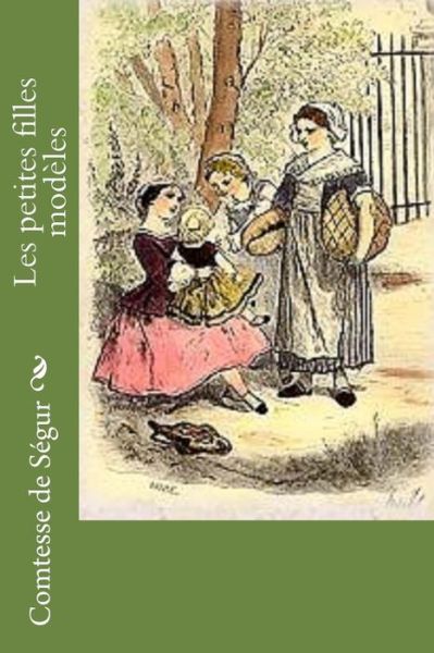 Cover for Comtesse de Segur · Les petites filles modeles (Paperback Book) (2016)