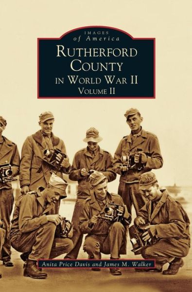 Cover for Dr Anita Price Davis · Rutherford County in World War II, Volume II (Hardcover bog) (2004)
