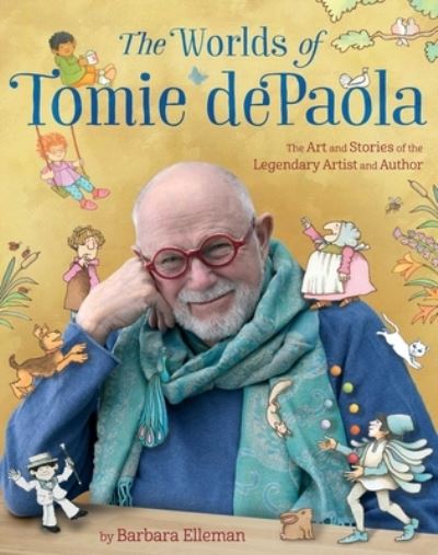 Cover for Barbara Elleman · Tomie DePaola His Art and His Stories (Book) (2021)