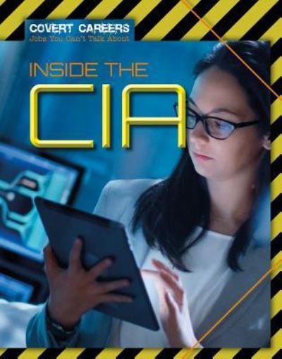 Cover for Louise A Spilsbury · Inside the CIA (Paperback Book) (2019)