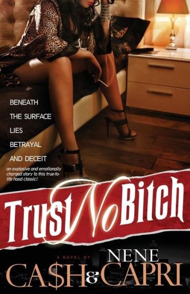 Cover for Ca$h · Trust No Bitch (Paperback Book) (2018)