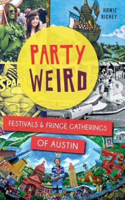 Cover for Howie Richey · Party Weird (Hardcover Book) (2014)