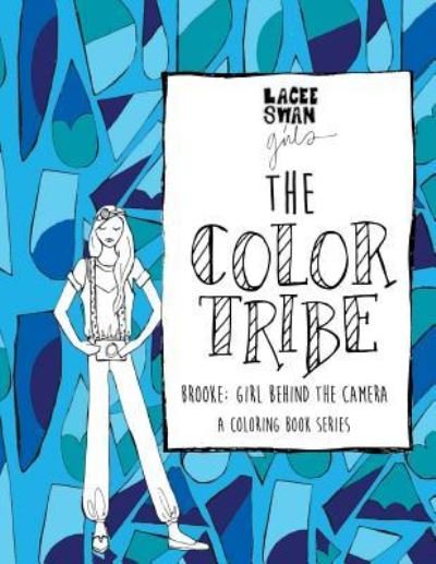 Cover for Lacee Swan · The Color Tribe (Paperback Bog) (2017)