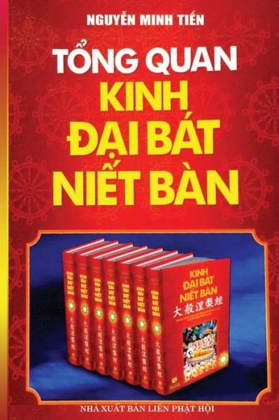 Cover for Nguy?n Minh Ti?n · T?ng quan Kinh ??i Bat Ni?t Ban (Paperback Book) (2017)