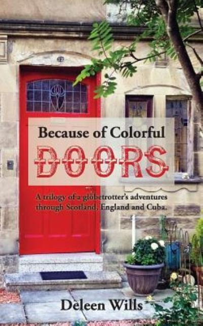 Cover for Deleen Wills · Because of Colorful Doors (Taschenbuch) (2017)