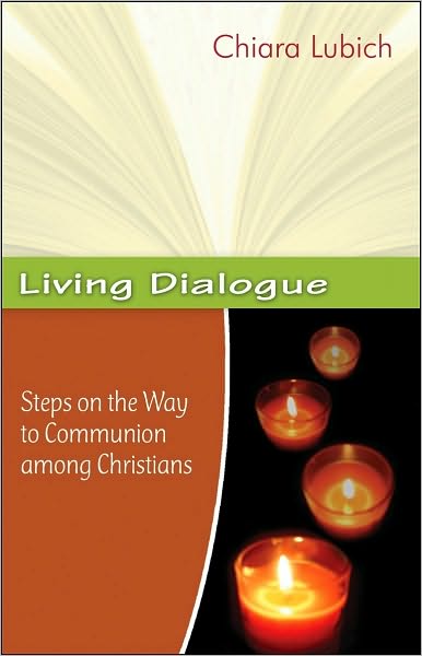 Cover for Chiara Lubich · Living Dialogue: Steps on the Way to Communion Among Christians (Paperback Book) (2015)