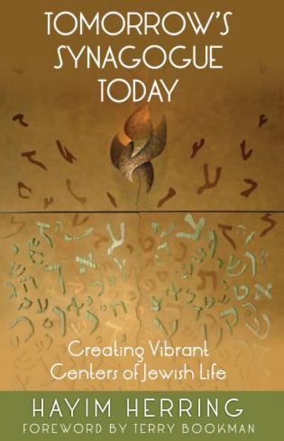 Cover for Hayim Herring · Tomorrow's Synagogue Today: Creating Vibrant Centers of Jewish Life (Paperback Book) (2012)