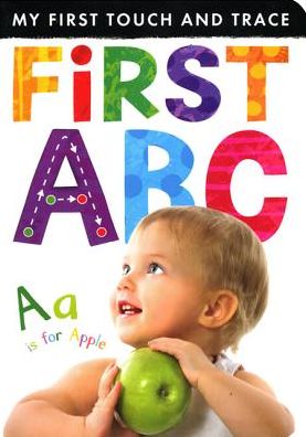 First ABC - My First - Tiger Tales - Books - Tiger Tales - 9781589256262 - September 3, 2013