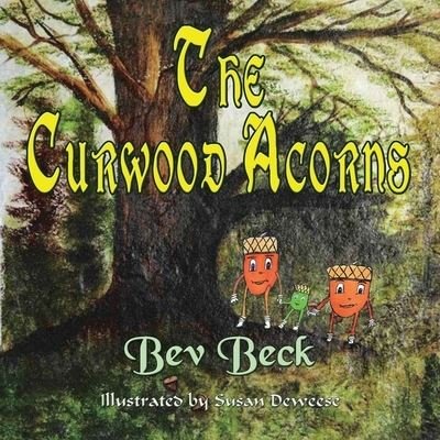 Cover for Bev Beck · The Curwood Acorns (Pocketbok) (2020)