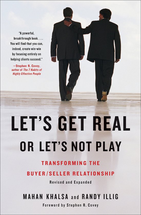 Cover for Mahan Khalsa · Let's Get Real Or Let's Not Play: Transforming the Buyer / Seller Relationship (Gebundenes Buch) (2008)