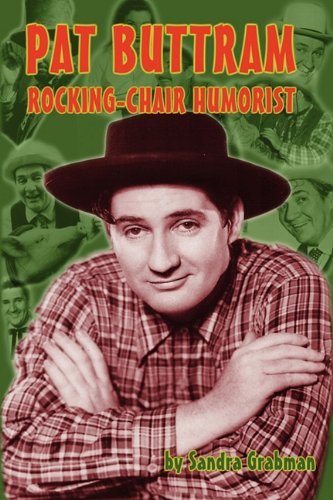 Cover for Sandra Grabman · Pat Buttram: the Rocking-chair Humorist (Paperback Book) (2010)