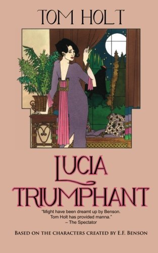 Tom Holt · Lucia Triumphant - Lucia and Mapp (Paperback Book) (2012)