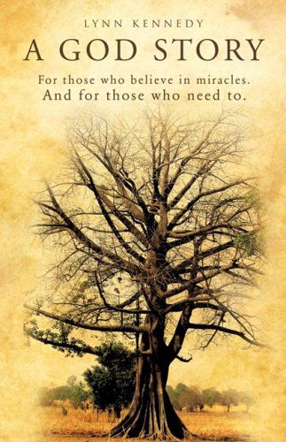 Cover for Lynn Kennedy · A God Story (Paperback Book) (2009)