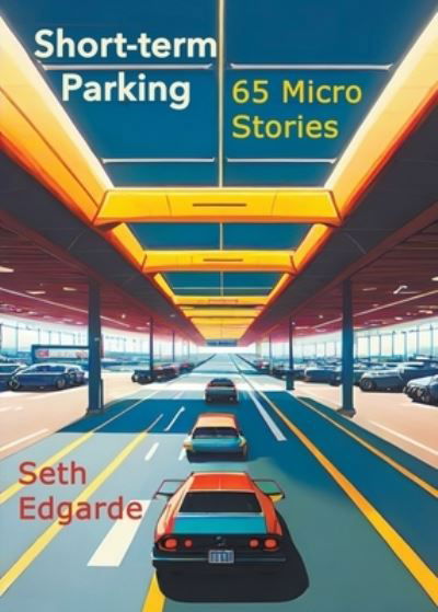 Cover for Seth Edgarde · Short-Term Parking (Bok) (2023)