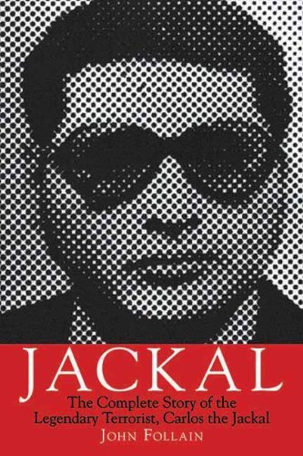 Cover for John Follain · Jackal: the Complete Story of the Legendary Terrorist, Carlos the Jackal (Pocketbok) [Reprint edition] (2011)