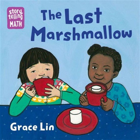 Cover for Grace Lin · The Last Marshmallow (Board book) (2020)