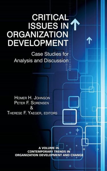Cover for Homer H Johnson · Critical Issues in Organization Development: Case Studies for Analysis and Discussion (Hc) (Hardcover Book) (2013)