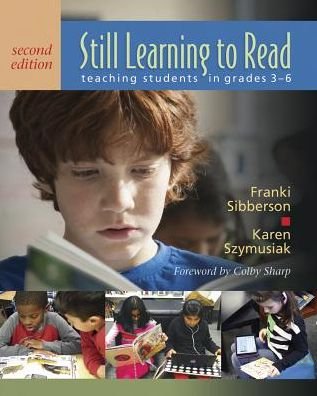 Still Learning to Read: Teaching Students in Grades 3–6 - Franki Sibberson - Libros - Taylor & Francis Inc - 9781625310262 - 16 de agosto de 2016