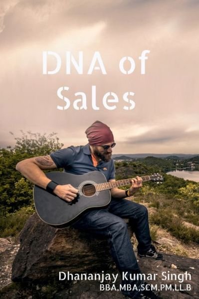 Cover for Dhananjay Kumar · DNA of Sales (Bok) (2020)